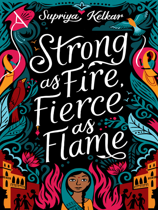 Title details for Strong as Fire, Fierce as Flame by Supriya Kelkar - Available